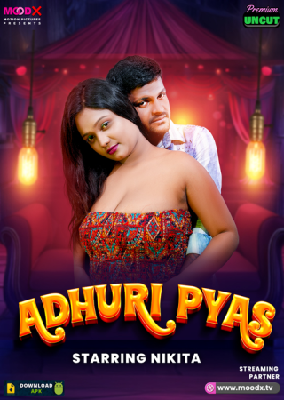 Adhuri Pyas (2025) MoodX Short Film