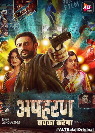 Apharan (2018) (Season 1 Complete) Hindi Web Series