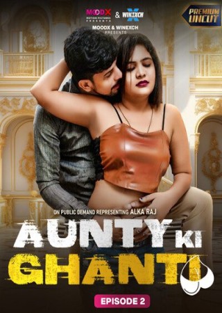 Aunty Ki Ghanti (2023) Hindi MoodX Season 1