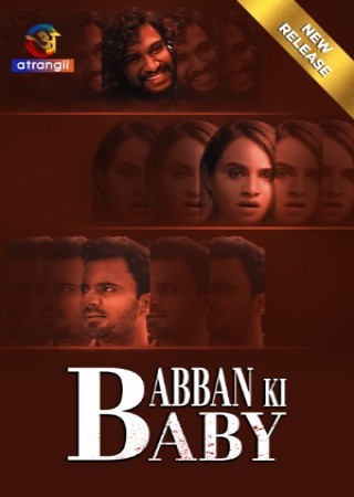 Babban Ki Baby (2024) UnCut Hindi Atrangii Short Films