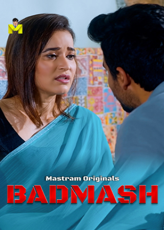 Badmash (2025) S01 E01T03 MasTram Hot Web Series