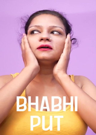 Bhabhi Put (2025) Hindi Uncut Short Films