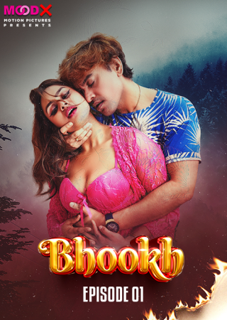 Bhookh (2024) Hindi Season 1 Episode 1 MoodX WEB Series