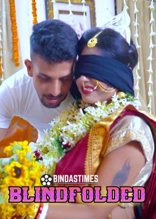 Blindfolded (2024) BindasTimes Hot Short Films