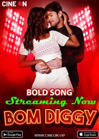 Bom Diggi (Bold Song) (2024) Hindi CineOn Short Film