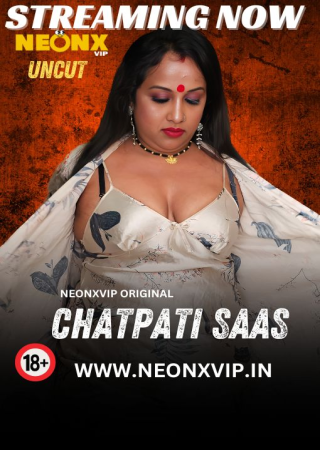 Chatpati Saas (2024) NeonX Vip Original Short Film