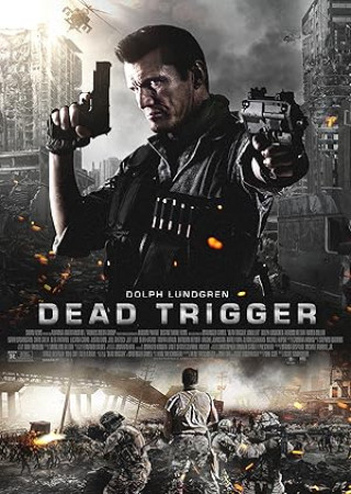 Dead Trigger (2017) Hindi Dubbed Movie