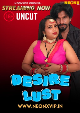 Desire Lust (2025) NeonX Short Film