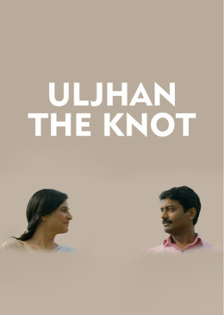 Download Uljhan The Knot (2021) Hindi