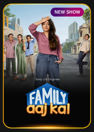 Family Aaj Kal (Season 1) 2024 Hindi Complete Series