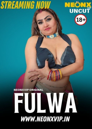 Fulwa (2025) NeonX Adult Short Film