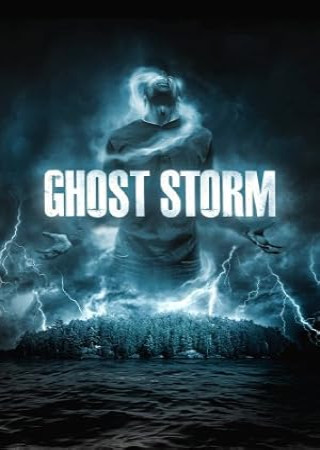 Ghost Storm (2011) Hindi Dubbed Movie