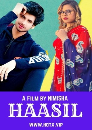 Haasil (2021) Hindi HotX Short Films