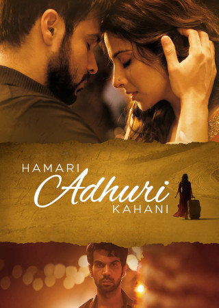 Hamari Adhuri Kahani (2015) Hindi