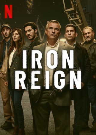 Iron Reign (2024) Season 01 Complete NF Series Hindi Dubbed