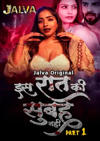 Is Raat Ki Subha Nahi (2023) Jalva Series Season 1 