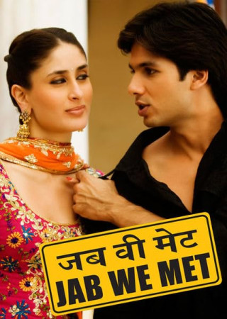 Jab We Met (2007) Hindi