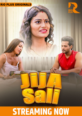 Jija Salii (2025)(Season 1) Hindi E01T02 RioPlus Hot Series