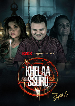 Khelaa Ssuru (2023) Season 1 KLiKK Web Series