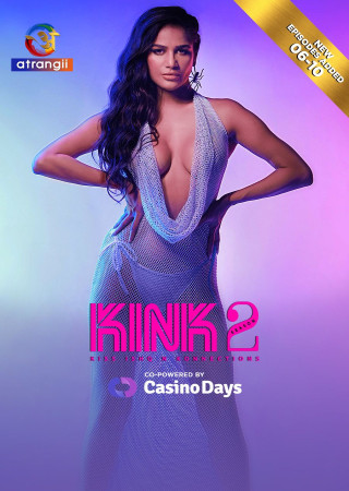 Kink (2024) Hindi Season 02 Part 2 Atrangii WEB Series