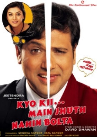 Kyo Kii Main Jhuth Nahin Bolta (2001)