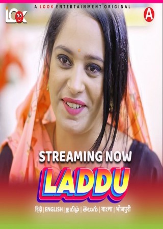 Laddu (2024) UNRATED Season 01 Episode 01 Hindi LookEnt Series