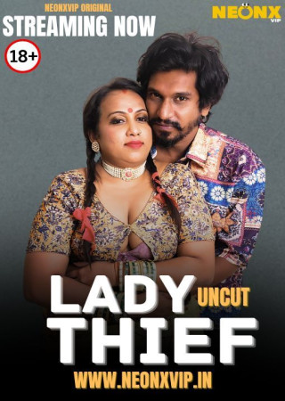 Lady Thief (2025) Hindi NeonX Short Film