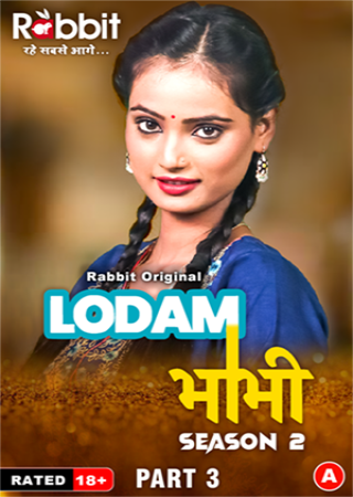 Lodam Bhabhi (2024) UNRATED RabbitMovies Season 2 Part 3 Hot Series