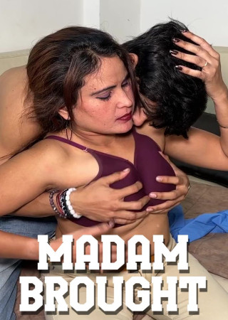 Madam Brought (2025) Hindi Uncut Short Films