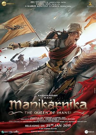 Manikarnika The Queen of Jhansi (2019) Hindi