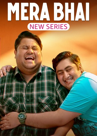 Mera Bhai (2024) Hindi Season 1 Complete Web Series