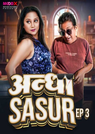 Andha Sasur (2023) Hindi MoodX Season 1