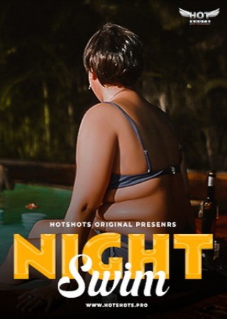 Night Swim (2024) Hindi Hotshots Short Films