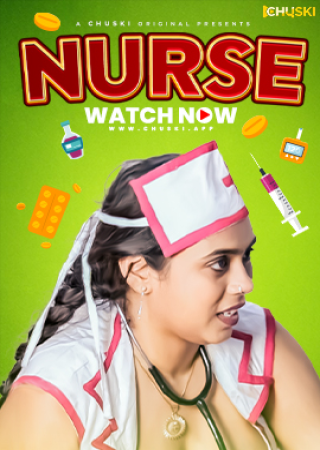 Nurse (2024) Hindi Chuski Short Film