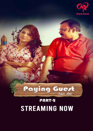 Paying Guest (2025)(Season 1) EP04T05 MakhanApp Hot Web Series