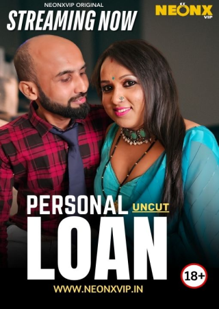 Personal Loan (2025) NeonX Adult Short Film