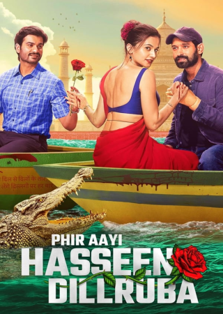 Phir Aayi Hasseen Dillruba (2024) Hindi