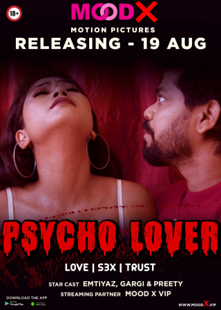 Psycho Lover (2022) MoodX Short Film