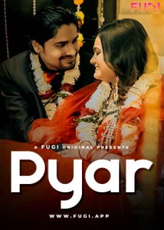 Pyar (2023) Hindi Fugi Originals