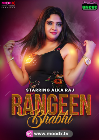 Rangeen Bhabhi (2025)(Season 1) Episode 1 MoodX Hot Series