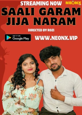 Saali Garam Jija Naram (2023) NeonX Short Film