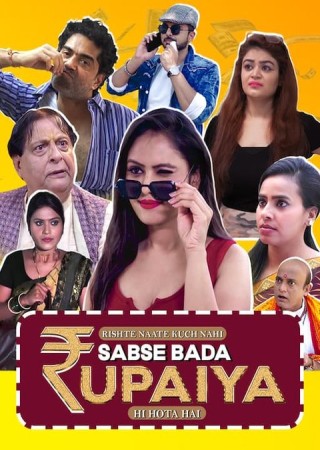 Sabse Bada Rupaiya (2024) Season 01 Hindi Complete Web Series