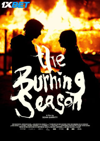 The Burning Season (2024) HQ Hindi Dubbed