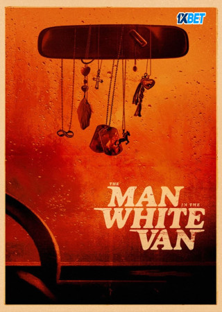 The Man in the White Van (2024) Hindi Dubbed