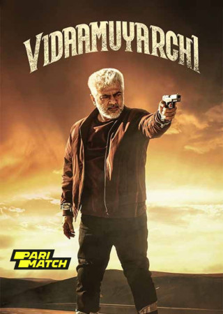 Vidaamuyarchi (2025) Hindi Dubbed