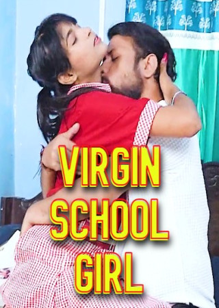 Virgin School Girl (2025) Hindi Uncut GoddesMahi Short Films