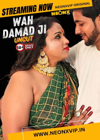 Wah Damad Ji (2024) NeonX Short Films