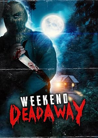 Weekend Deadaway (2024) HIndi HQ Dubbed