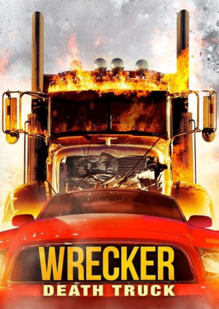 Wrecker (Driver from Hell) (2016) Hindi Dubbed 