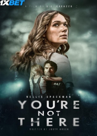 Youre Not There (2024) HQ Hindi Dubbed